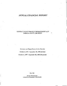 ANNUAL FINANCIAL REPORT  CENTRAL VALLEY PROJECT IMPROVEMENT ACT Public Law[removed]; Title XXXIV  Revenues and Expenditures for the Periods: