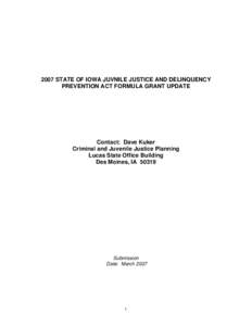 Criminology / Juvenile Justice and Delinquency Prevention Act / Youth detention center / Juvenile delinquency / Iowa Department of Human Services / Prison Rape Elimination Act / Juvenile detention centers / Law enforcement / Crime