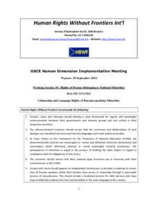 Human Rights Without Frontiers Int’l Avenue d’Auderghem 61/16, 1040 Brussels Phone/Fax: Email:  – Website: http://www.hrwf.net  OSCE Human Dimension Implement