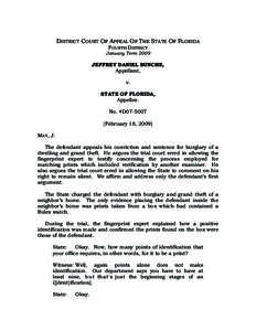 DISTRICT COURT OF APPEAL OF THE STATE OF FLORIDA FOURTH DISTRICT January Term 2009 JEFFREY DANIEL BUNCHE, Appellant,