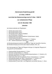 Gemeinsame Empfehlung gemäß § 75 Abs. 5 SGB XI zum Inhalt der Rahmenverträge nach § 75 Abs. 1 SGB XI zur vollstationären Pflege vom 25. November 1996 zwischen