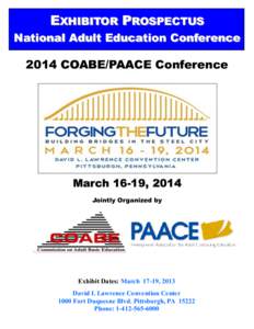 EXHIBITOR PROSPECTUS National Adult Education Conference 2014 COABE/PAACE Conference  March 16