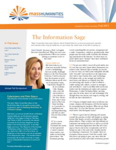 A publication of Mass Humanities  Fall 2011 The Information Sage In This Issue