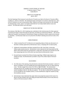 SOMERSET COUNTY BOARD OF TAXATION 27 Warren Street, 4th Floor Somerville, NJ MINUTES OF THE MEETING April 9, 2013 The April meeting of the Somerset County Board of Taxation was held at the Board of Taxation offices