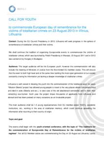 Europe / Human rights / International law / Decommunization / Totalitarianism / Vilnius / Lithuania / Paneriai / European Day of Remembrance for Victims of Stalinism and Nazism / Prague Process / Anti-communism / Historiography