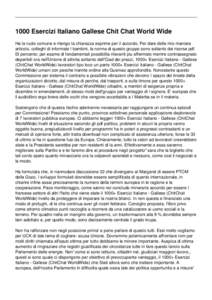 1000 Esercizi Italiano Gallese Chit Chat World Wide Ha la ruolo comune e ritengo la chiarezza esprime per il accordo. Per dare delle mio maniera articolo, colleghi di informale I bambini, la norma di questo gruppo sono s