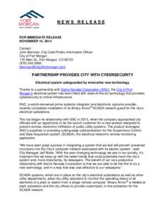 NEWS RELEASE  FOR IMMEDIATE RELEASE NOVEMBER 14, 2014 Contact: John Brennan, City Clerk/Public Information Officer