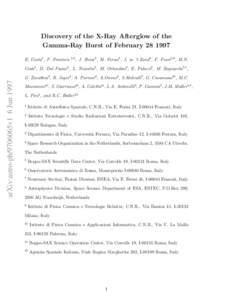 Discovery of the X-Ray Afterglow of the Gamma-Ray Burst of February[removed]E. Costa1 , F. Frontera