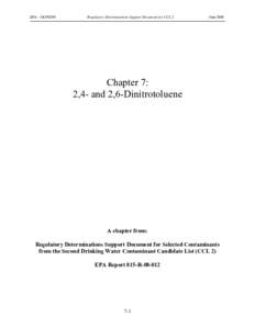 Chapter 7 (2,4- and 2,6-Dinitrotoluene) of Regulatory Determinations Support Document for Selected Contaminants from the Second Drinking Water Contaminant Candidate List (CCL 2)