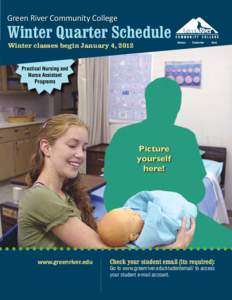 Green River Community College  Winter Quarter Schedule Winter classes begin January 4, 2012  Auburn