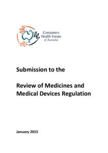 Submission to the Review of Medicines and Medical Devices Regulation January 2015