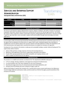 SERVICES AND ENTERPRISE SUPPORT ADMINISTRATION Geospatial Data and Services (GIS[removed]RequestBIENNIAL BUDGET