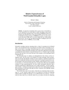 Relative Expressiveness of Well-Founded Defeasible Logics Michael J. Maher School of Engineering and Information Technology The University of New South Wales, Canberra ACT 2600, Australia
