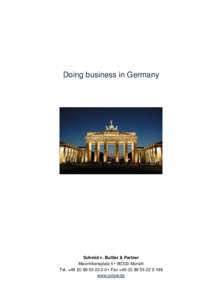 Doing business in Germany  Schmid v. Buttlar & Partner Maximiliansplatz 5 • 80333 Munich Tel. +[removed]-0 • Fax +[removed]-199 www.colaw.de
