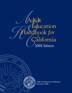 Adult Education Handbook for CA[removed]Resources (CA Department of Education)