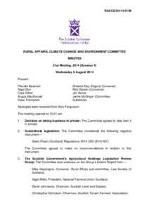 RACCE/S4[removed]M  RURAL AFFAIRS, CLIMATE CHANGE AND ENVIRONMENT COMMITTEE MINUTES 21st Meeting, 2014 (Session 4) Wednesday 6 August 2014