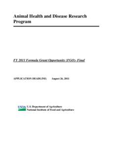 Animal Health and Disease Research Program FY 2011 Formula Grant Opportunity (FGO)- Final  APPLICATION DEADLINE: