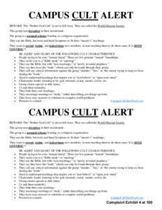 CAMPUS CULT ALERT BEWARE: The “Mother God Cult” is out in full-force. They are called the World Mission Society. This group uses deception in their recruitment. The group is a pyramid scheme fronting as a religious o