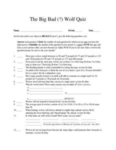 The Big Bad (?) Wolf Quiz Name______________________________________ Period_______  Date______
