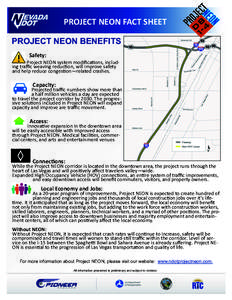 PROJECT NEON FACT SHEET  FACT SHEET PROJECT NEON BENEFITS Safety: