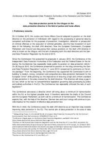 29 October 2015 Conference of the Independent Data Protection Authorities of the Federation and the Federal States Key data protection points for the trilogue on the data protection directive in the field of justice and 