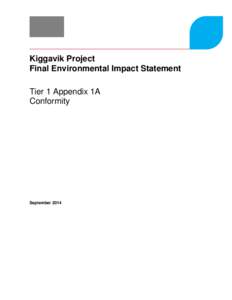 Kiggavik Project Final Environmental Impact Statement Tier 1 Appendix 1A Conformity  September 2014