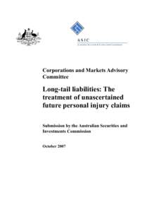 Corporations and Markets Advisory Committee Long-tail liabilities: The treatment of unascertained future personal injury claims