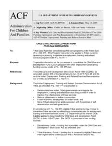 Indian reservation / Adivasi / United States / Asia / National Tribal Child Support Association / Aboriginal title in the United States / Administration for Children and Families / Native Americans in the United States