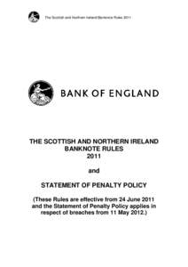 Numismatics / Banking Act / Banking in the United Kingdom / Late-2000s financial crisis / Bank of England / Pound sterling / Banknote / United Kingdom company law / Banknotes of the pound sterling / Currency / Money / Economy of the United Kingdom