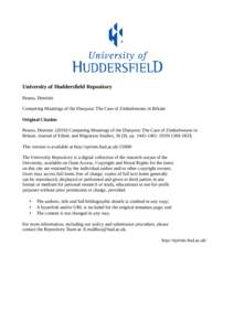 University of Huddersfield Repository Pasura, Dominic Competing Meanings of the Diaspora: The Case of Zimbabweans in Britain Original Citation Pasura, Dominic[removed]Competing Meanings of the Diaspora: The Case of Zimbab