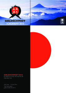 GOLDSCHMIDT2016  EXHIBITION AND SPONSORSHIP PROSPECTUS  26th June – 1st July 2016