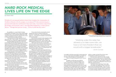 FEATURE  HARD ROCK MEDICAL LIVES LIFE ON THE EDGE by Diane Wild