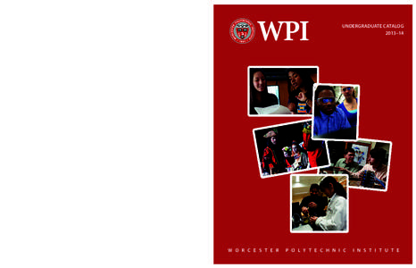 Higher education / Massachusetts / Education in the United States / Massachusetts Academy of Math and Science at WPI / Association of Independent Technological Universities / New England Association of Schools and Colleges / Worcester Polytechnic Institute