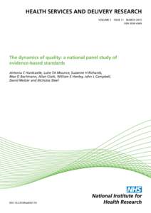 HEALTH SERVICES AND DELIVERY RESEARCH VOLUME 3  ISSUE 11  MARCH 2015 ISSNThe dynamics of quality: a national panel study of evidence-based standards