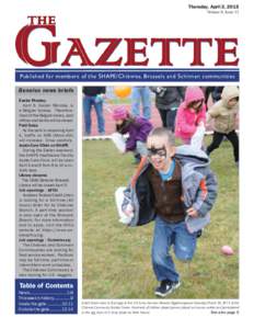 Thursday, April 2, 2015 Volume 8, Issue 13 Published for members of the SHAPE/Chièvres, Brussels and Schinnen communities Benelux news briefs Easter Monday