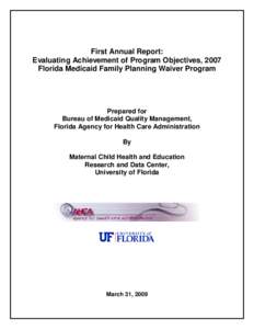 First annual report: Evaluating Achievement of Program Objectives, 2007