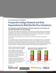 Prospective College Students and Their Expectations for Web Site Net Price Calculators