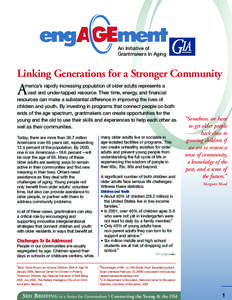 An Initiative of Grantmakers In Aging Linking Generations for a Stronger Community  A