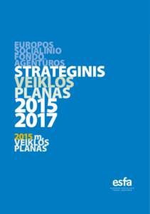 EUROPOS SOCIALINIO FONDO AGENTŪROS  STRATEGINIS