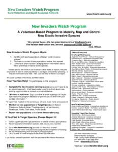 www.NewInvaders.org  New Invaders Watch Program A Volunteer-Based Program to Identify, Map and Control New Exotic Invasive Species 