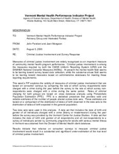 Vermont Mental Health Performance Indicator Project Agency of Human Services, Department of Health, Division of Mental Health Weeks Building, 103 South Main Street, Waterbury, VT[removed]MEMORANDUM TO: