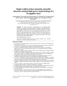 Single-walled carbon nanotube saturable absorber assisted high-power mode-locking of a Ti:sapphire laser In Hyung Baek,1 Sun Young Choi,1 Hwang Woon Lee,1 Won Bae Cho,1 Valentin Petrov,2 Antonio Agnesi,3 Valdas Pasiskevi