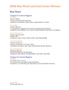 2008 Blue Pencil and Gold Screen Winners Blue Pencil Category 01, External Magazine First Place Arkansas Wildlife Arkansas Game and Fish Commission