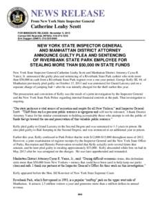 NEWS RELEASE From New York State Inspector General Catherine Leahy Scott FOR IMMEDIATE RELEASE: November 5, 2013 Contact Bill Reynolds (NYSIG): [removed]