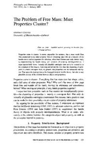 Philosophy and Phenomenological Research Vol. LXVI, No. 1, January 2003 The Problem of Free Mass: Must Properties Cluster? JONATHAN SCHAFFER