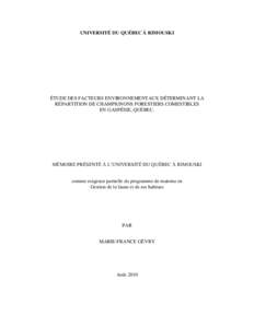 UNIVERSITÉ DU QUÉBEC À RIMOUSKI  ÉTUDE DES FACTEURS ENVIRONNEMENTAUX DÉTERMINANT LA RÉPARTITION DE CHAMPIGNONS FORESTIERS COMESTIBLES EN GASPÉSIE, QUÉBEC.