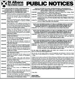 PUBLIC NOTICES Town and CounTry Planning (lisTed Buildings and Buildings in ConservaTion areas) regulaTions[removed]as amended) regulaTion 5a develoPmenT in a ConservaTion area[removed]Variation of Condition 4 white pa