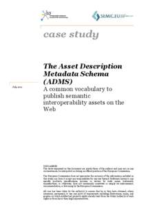 case study The Asset Description Metadata Schema (ADMS) July 2011