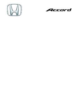 Intelligent technology meets elegant design The new Accord has been designed using some of our most advanced technology. The improved chassis, automated safety features