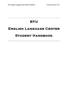 BYU English Language Center Student Handbook  Summer Semester 2014 BYU English Language Center